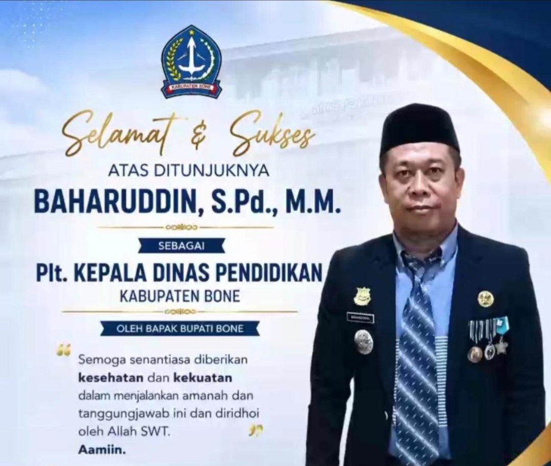 Bupati Bone Tunjuk Camat Ponre Baharuddin sebagai Plt Kepala Dinas Pendidikan